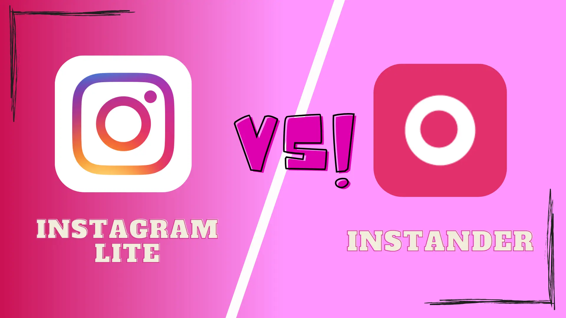 Comparison Bewteen Instander vs Instagram Lite