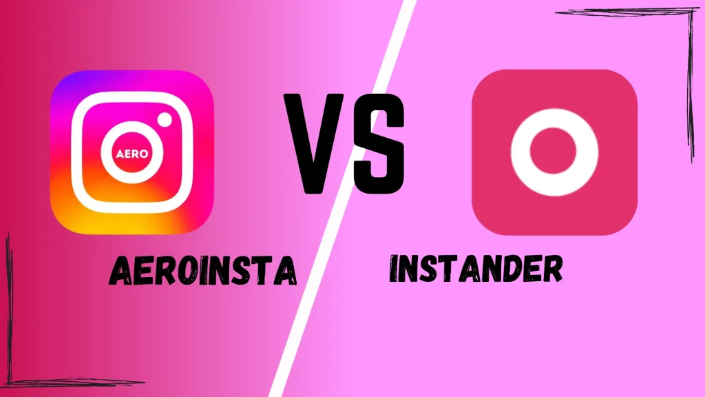 instander vs aeroinsta