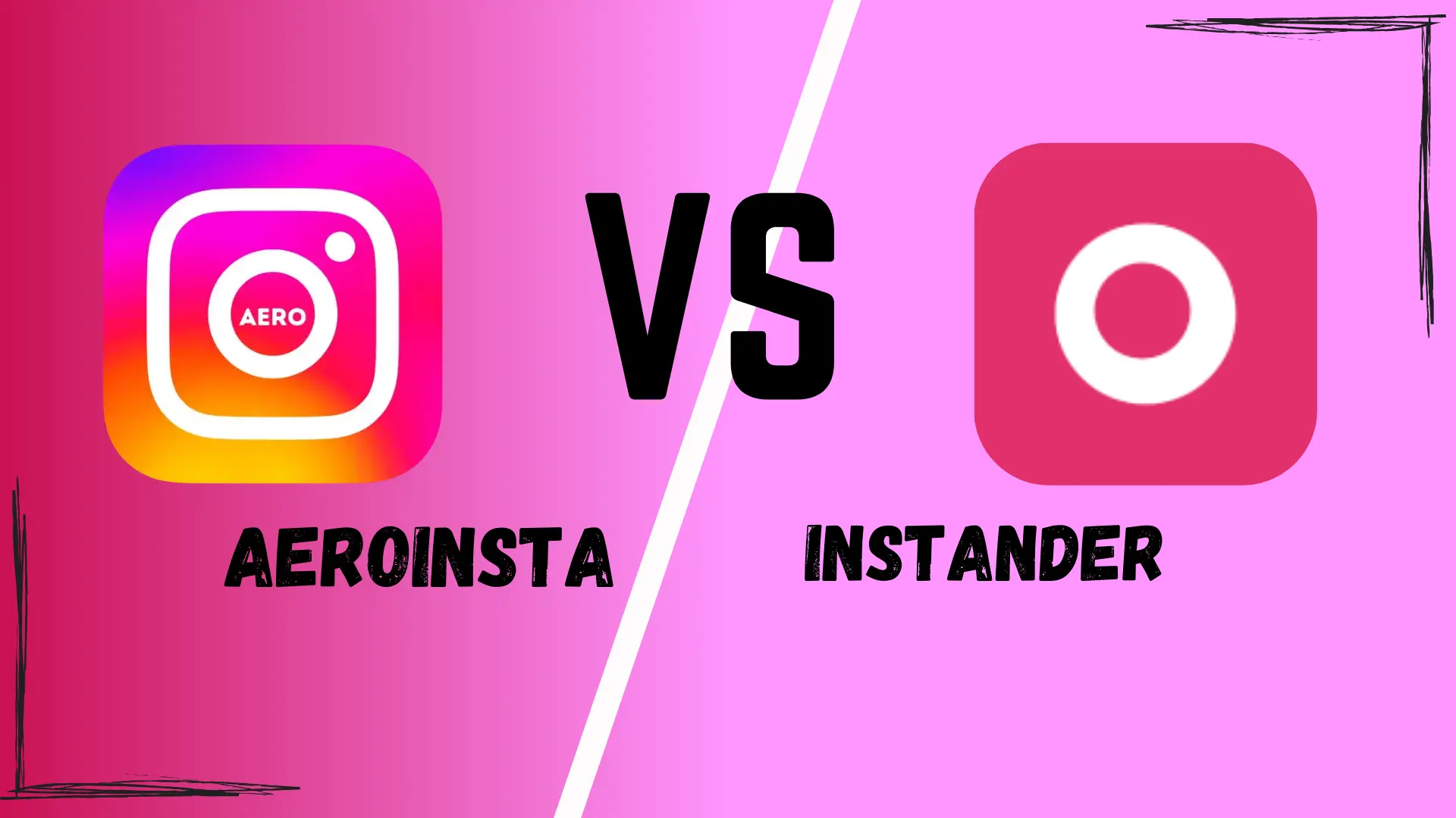 difference between Instander and aeroinsta