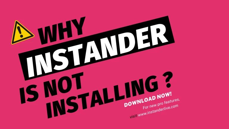 Why Instander Is Not Installing?
